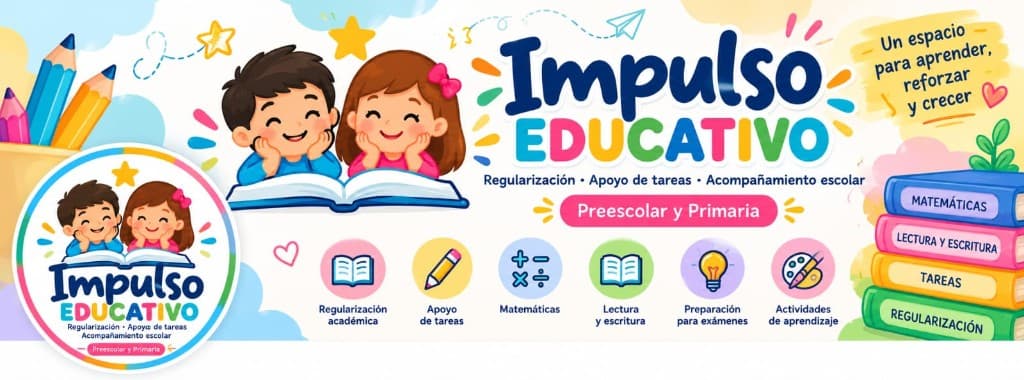 Impulso Educativo: regularización, apoyo de tareas y acompañamiento escolar para preescolar y primaria.